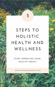 The 5 Aspects Of Holistic Health And Why They Are So Important